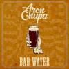 AronChupa - Bad Water