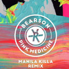 Bearson - Pink Medicine (Manila Killa Remix)