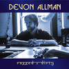 Devon Allman - Ragged & Dirty