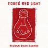 Forró RED Light - Manto dos Sonhos (Remix)