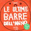 Posaman - Le ultime barre dell'anno (feat. Robby Budget)