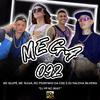 MC ÉLLIPÊ - Mega da 092