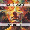 Jose Franco - Sacrifice