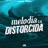 DJ Thiago Mendes - Melodia Distorcida 2
