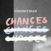 Zimmerman - Chances (Radio Edit)