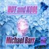 Michael Barr - Hot and Kool