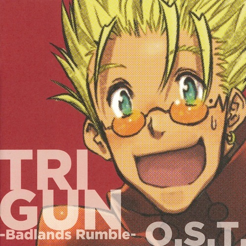 trigun badlands rumble オリジナルサウンドトラック