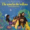 The Wind In The Willows - Wheel Of Changes (2007 Remastered Version)