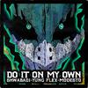 Mode$t0 Beats - DO IT ON MY OWN (feat. Shwabadi) (Instrumental)