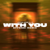 Loving Arms - With You (Effendi Remix)