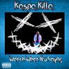 Kaspa Killa - Watch What You Saying