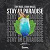Toby Rose - Stay In Paradise