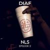 Diaf - NLS Episode 2 (feat. DMC SOUTH, DOC OVG, Slim C & Balastik Dogg)
