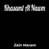 Zain Maram - Khasamt Al Nawm