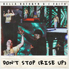 J. Faith - Don't Stop (Rise Up)