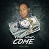 Shalkal - Come Money Come