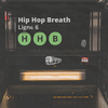 Hip Hop Breath - Hip Hop Breathe