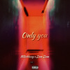 Mbchizzy - Only You