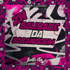 DJ MENOR 011 - Zn Saudade da Sacanagem