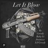 Lil Greedy - Let It Blow (feat. Greedy, Baby Yt & Jtoonzzx)