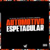 DJ Vilão DS - Automotivo Espetacular