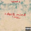 Tommy B - I Don't Mind feat. Nathan Smoker