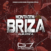 DJ Brabox 013 - Montagem Briza Aurática