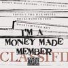 Young C Tha Bar Spitta - I'm A Money Made Member (feat. MoneyMadeCrader & MoneyCounter Key)