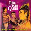 Lệ Thủy - Trác Văn Quân 3