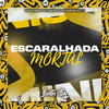 DJ BNF ORIGINAL - Escaralhada Mortal