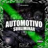 DJ CHZS - Automotivo Subliminar