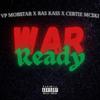 VP Mob$tar - War Ready (feat. Ras Kass, Certie Mc$ki & Legion Beats)