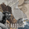 Mason Lowe - THE BADEST