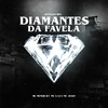 Mc Jessy - Diamantes da Favela