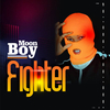 MOONBOY - Fighter