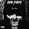 Dead Phairy - Bust Mine (feat. Victorian Deviant)