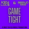 Key Loc$ - Game Tight (feat. Bravo562)