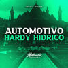 DJ SZS 013 - Automotivo Hardy Hidrico