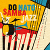 Eduardo Machado - Do Nato Samba Jazz