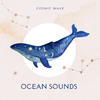 Cosmic Wave - Ocean Sounds