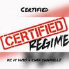 Kcceego - Certified (feat. Dubs & Chef Chamilli)