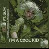 Gabrielle Riegel - I'm a Cool Kid (feat. GUMI & Andcelang)