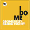 George Kelly - I Do Me