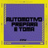 FTW RECORDS - Automotivo Prepara e Toma (feat. Skorps)