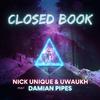 Nick Unique - Closed Book