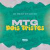 Yan Pablo DJ - MTG Dois Tristes (Funk BH)