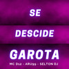 MC D12 - Se Descide Garota