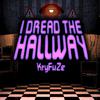 KryFuZe - I Dread The Hallway (Instrumental)