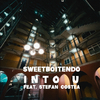 sweetboiTendo - Into u