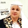Nadia Ben Youcef - Kif a3mali oua hilti